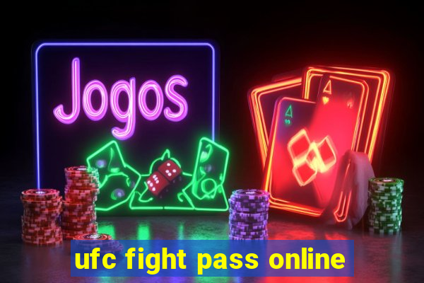 ufc fight pass online